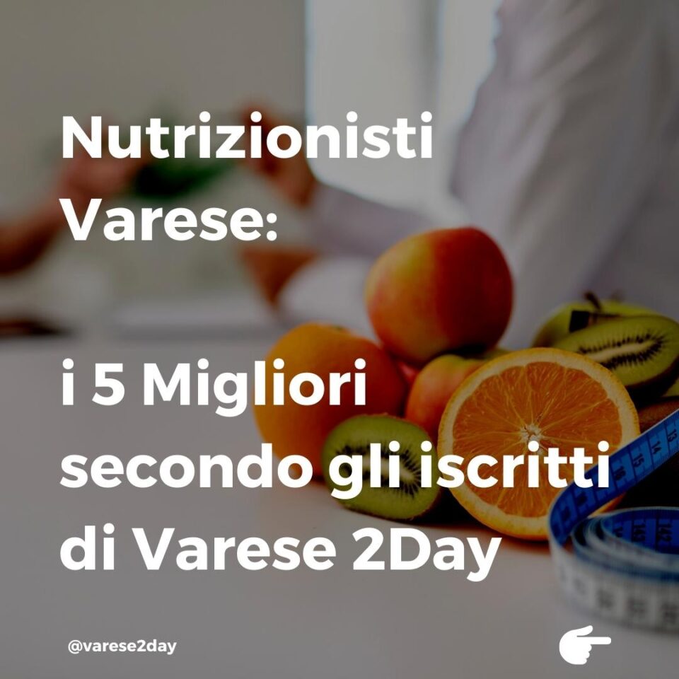 Nutrizionisti Varese: i 5 Migliori secondo gli iscritti di Varese 2Day